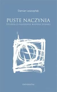 Puste naczynia. Studia z filozofii współczesnej - tantis.pl