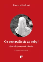 Co zostawiliście za sobą?