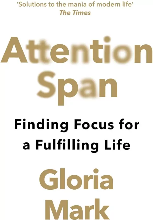 Attention Span. Finding Focus for a Fulfilling Life - tantis.pl