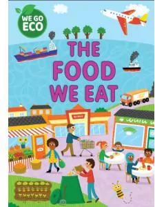 We Go Eco. The Food We Eat - tantis.pl