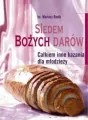 Siedem Bożych Darów. Całkiem inne kazania dla młodzieży - tantis.pl