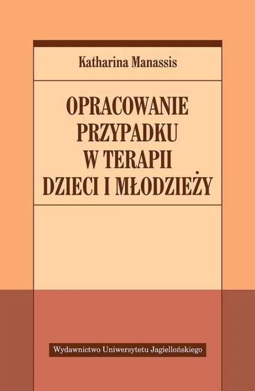 Opracowanie przypadku w terapii dzieci i młodzieży - tantis.pl