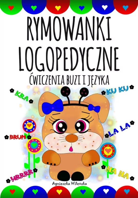 Rymowanki logopedyczne. Ćwiczenia buzi i języka - tantis.pl