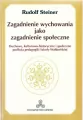 Zagadnienie wychowania jako zagadnienie społeczne - tantis.pl