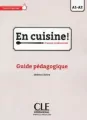 En cuisine A1-A2 przewodnik metodyczny - tantis.pl