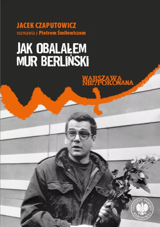 Jak obalałem Mur Berliński - tantis.pl