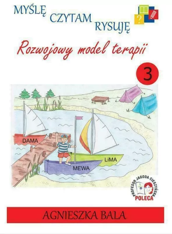Myślę, czytam, rysuję. Rozwojowy model terapii, część 3 - tantis.pl