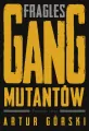 Fragles. Gang Mutantów. Polscy gangsterzy. Tom 3 - tantis.pl