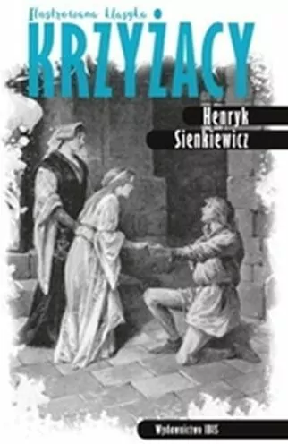 Krzyżacy. Ilustrowana klasyka - tantis.pl