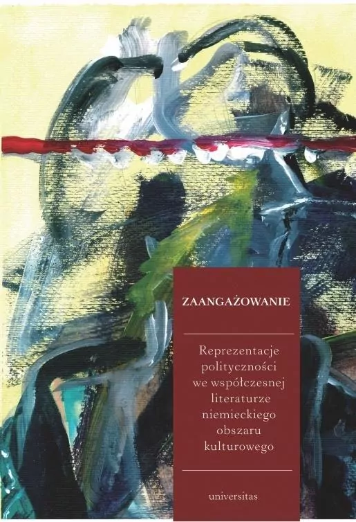 Zaangażowanie. Reprezentacje polityczności... - tantis.pl