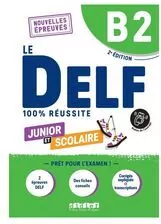 DELF 100% reussite. B2. Scolaire et junior + online - tantis.pl