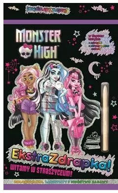 Witamy w straszyceum! Monster High. Ekstrazdrapka - tantis.pl