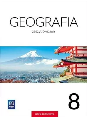 Geografia. Zeszyt ćwiczeń. Klasa 8. Szkoła podstawowa - tantis.pl
