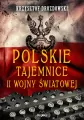 Polskie tajemnice II wojny światowej. Tajemnice Historii - tantis.pl