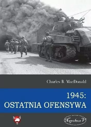 1945 Ostatnia ofensywa - tantis.pl