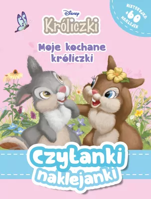 Moje kochane króliczki. Czytanki naklejanki. Disney Króliczki