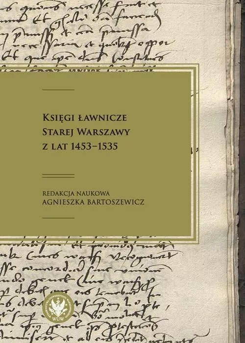 Księgi ławnicze Starej Warszawy z lat 1453-1535 - tantis.pl
