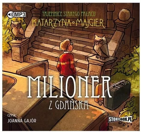 Milioner z gdańska. Tajemnice starego pałacu. Tom 2. Audiobook - tantis.pl