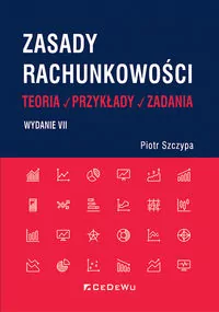 Zasady rachunkowości. Teoria, przykłady, zadania - tantis.pl