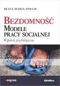 Bezdomność Modele pracy socjalnej - tantis.pl