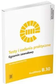 Testy i zad. prakt. Tech. budownictwa kwal. B.30 - tantis.pl