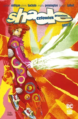 Człowiek Przemiany. Shade. Tom 2