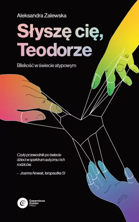 Słyszę Cię, Teodorze. Bliskość w świecie atypowym - tantis.pl