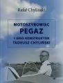 Motoszybowiec Pegaz i jego konstruktor Tadeusz Chyliński - tantis.pl