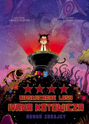 Honor zdrajcy. Niesłychane losy Ivana Kotowicza. Tom 4