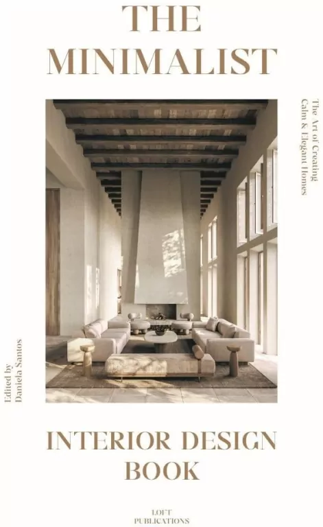 The Minimalist. Interior Design Book - tantis.pl