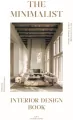 The Minimalist. Interior Design Book - tantis.pl