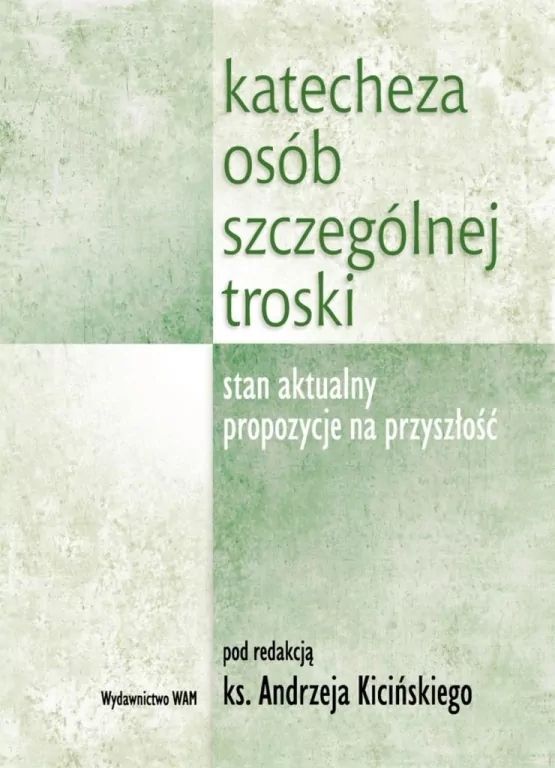 Katecheza osób szczególnej troski - tantis.pl