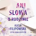 Ani słowa o rodzinie audiobook - tantis.pl