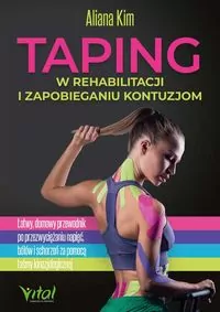 Taping w rehabilitacji i zapobieganiu kontuzjom - tantis.pl