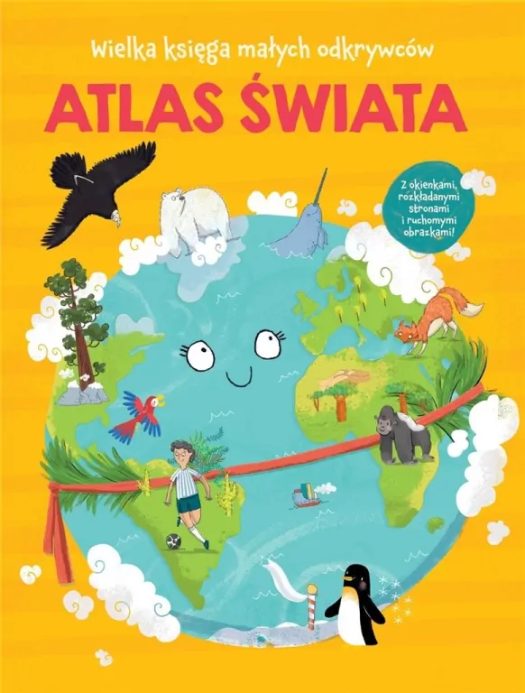 Wielka księga małych odkrywców. Atlas świata - tantis.pl