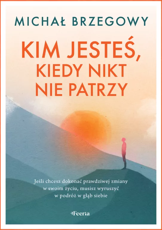 Kim jesteś, kiedy nikt nie patrzy - tantis.pl