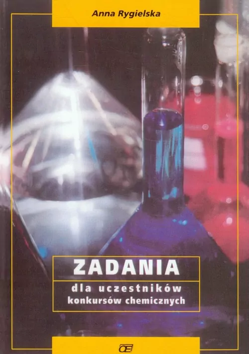 ZADANIA DLA UCZESTNIKOW KONKURSOW CHEMICZNYCH-PAZDRO - tantis.pl