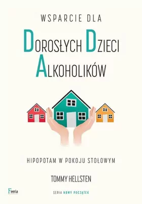 Wsparcie dla dorosłych dzieci alkoholików