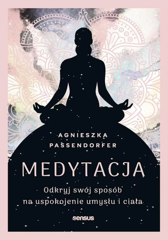 Medytacja. Odkryj swój sposób na uspokojenie... - tantis.pl