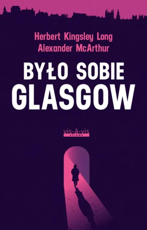Było sobie Glasgow - tantis.pl
