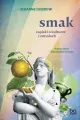 Smak. Zapiski o kulturze i zmysłach - tantis.pl