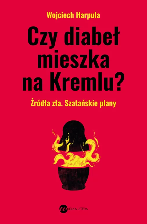 Czy diabeł mieszka na Kremlu? - tantis.pl