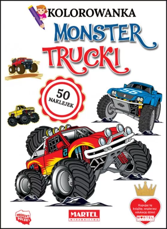 Monster trucki. Kolorowanka z naklejkami - tantis.pl