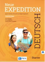 Neue Expedition Deutsch. Starter. Podręcznik. Język niemiecki dla szkół ponadgimnazjalnych