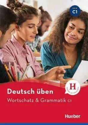 Deutsch uben. Wortschatz & Grammatik C1 HUEBER - tantis.pl