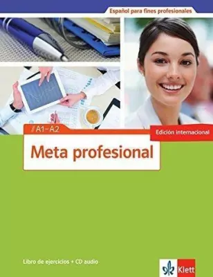 Meta profesional A1-A2. Ćwiczenia / Libro De Ejercicios + CD