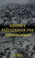 Krwawy październik 1914 T.1 - tantis.pl