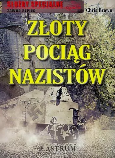 Złoty pociąg nazistów - tantis.pl