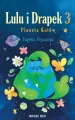 Lulu i Drapek 3. Planeta Kotów - tantis.pl