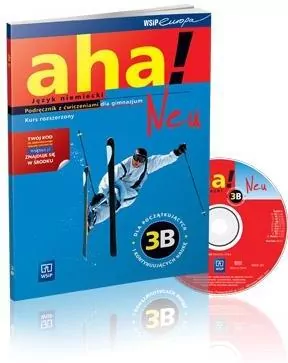 Aha! Neu 3B GIM. Podręcznik z ćwiczeniami. Zakres rozszerzony. Język niemiecki - tantis.pl